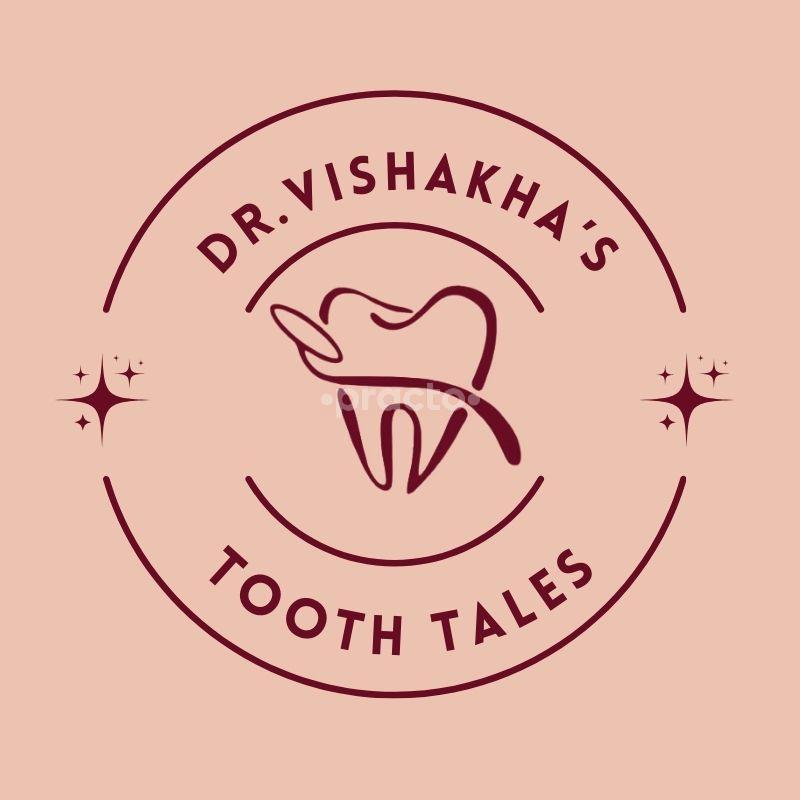 Dr.Vishakha's Tooth Tales