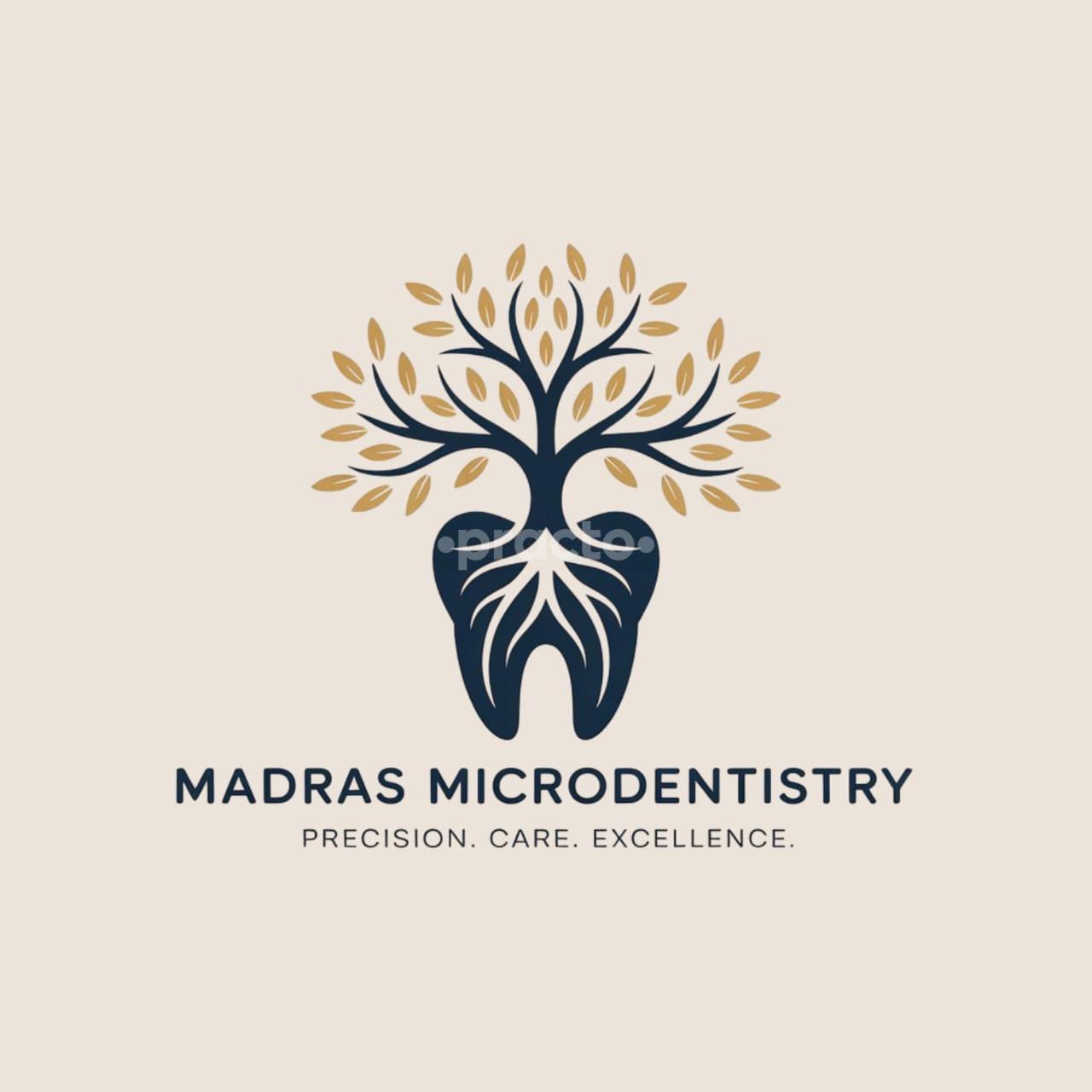 Madras Microdentistry