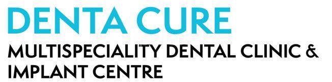 Denta Cure Multispeciality Dental Clinic & Implant Centre