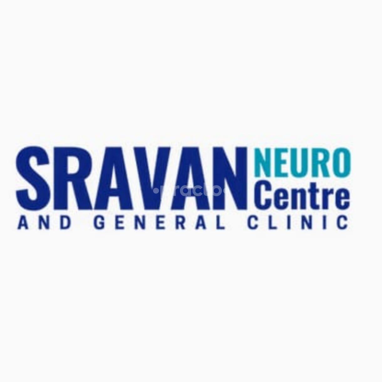 Sravan Neuro Centre & General Clinic