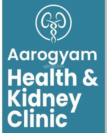 Aarogyam Health and Kidney Clinic