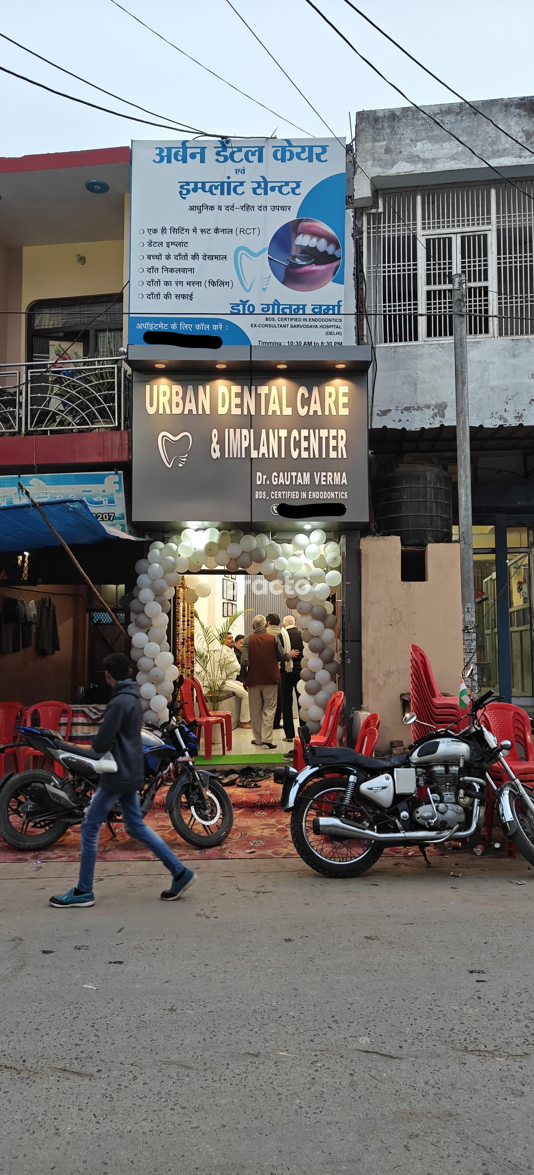 Urban Dental  Care And Implant Centre  Shastri Park New Delhi