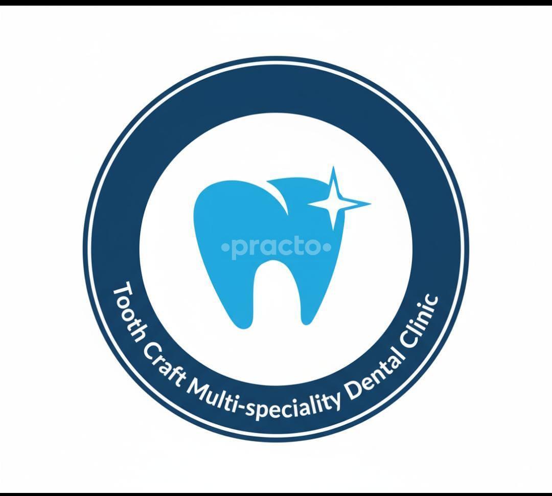 Tooth Craft Multi-speciality Dental Clinic