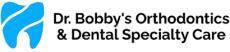 Dr. Bobby's Orthodontics And Dental Speciality Care