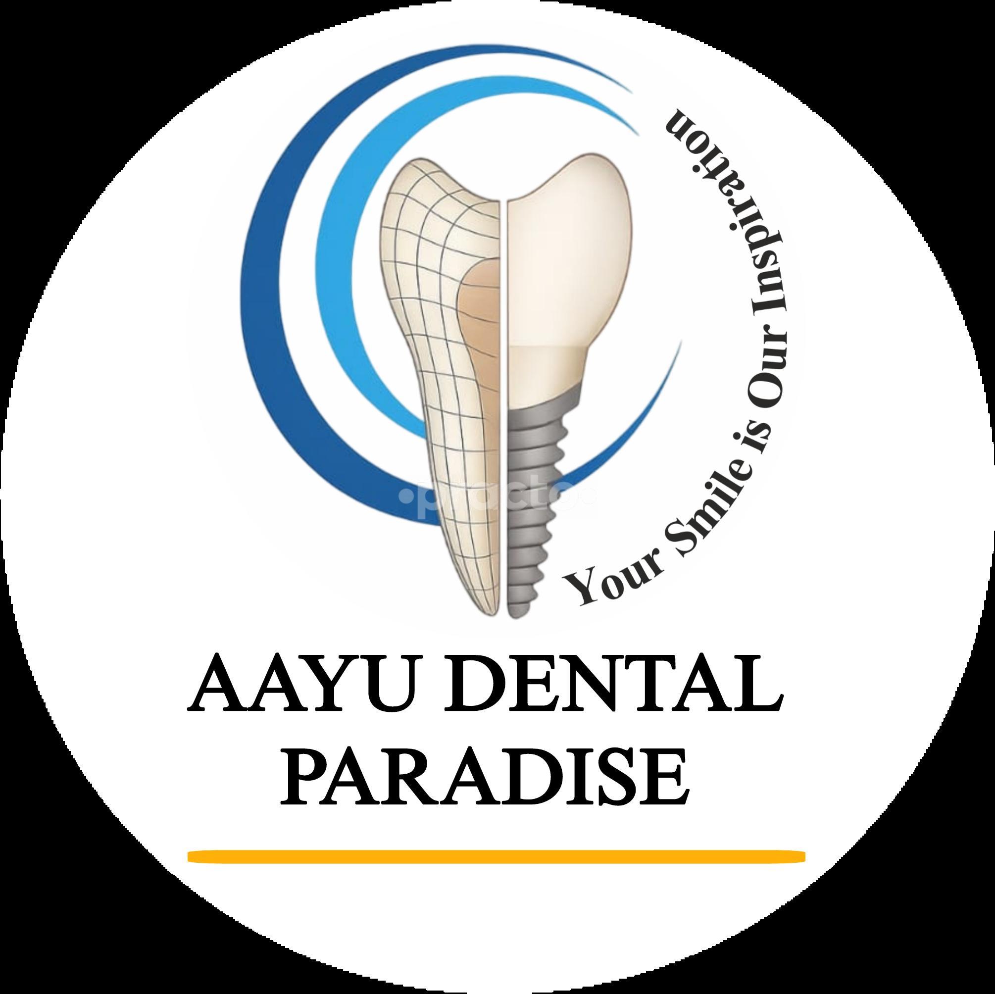 Aayu Dental Paradise