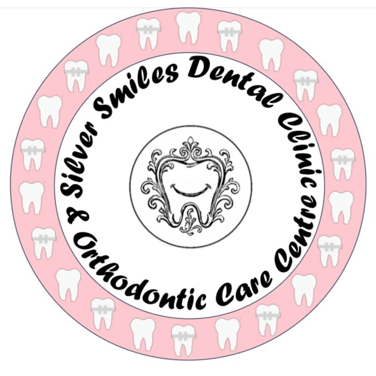 Silver Smiles Dental Clinic & Orthodontic Care Centre