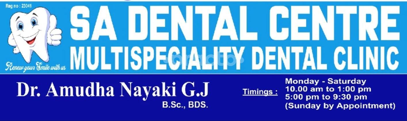 SA DENTAL CENTRE  Korattur Chennai