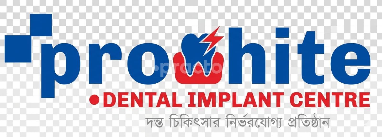 Prowhite Dental And Polyclinic