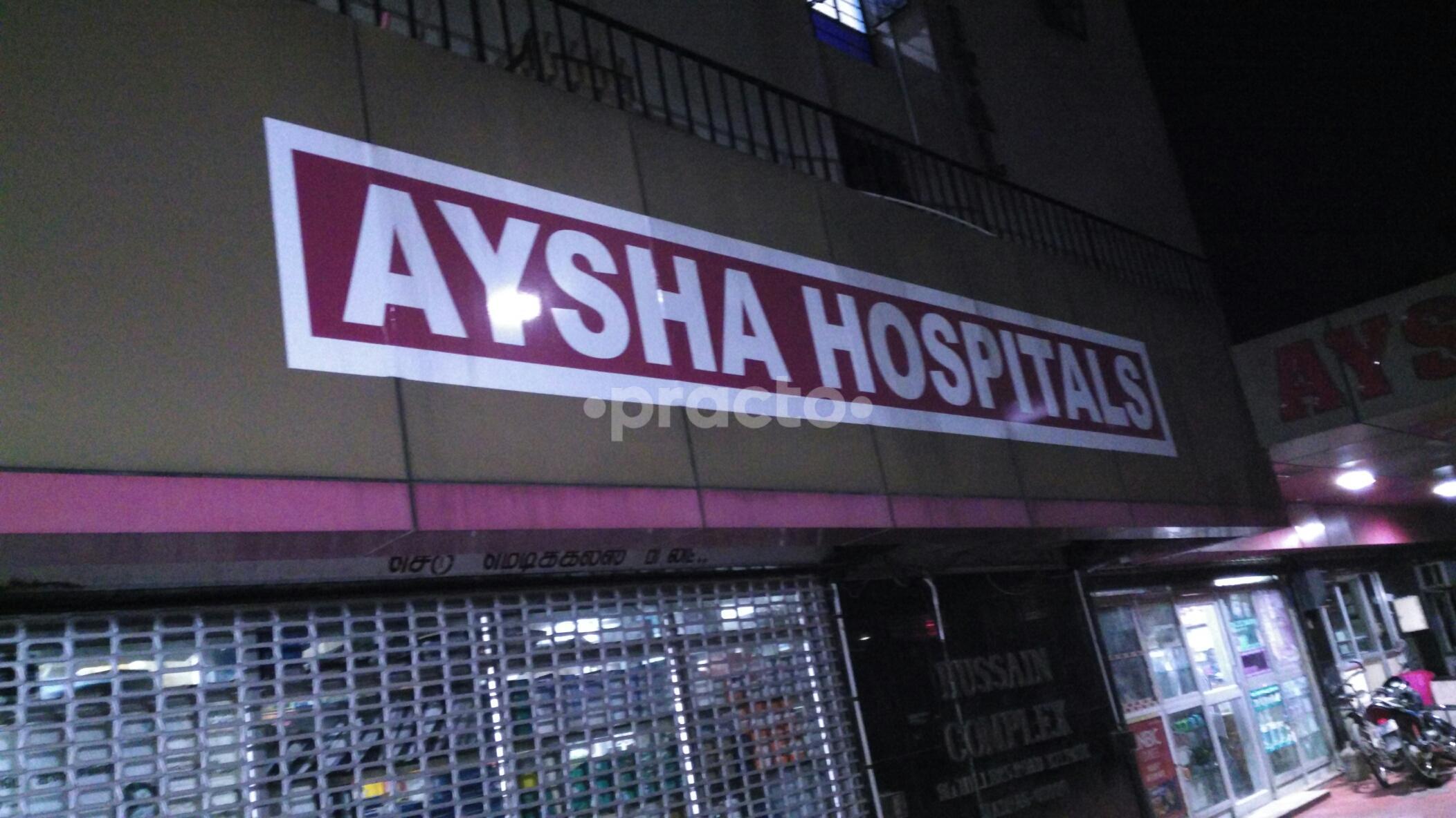 Aysha Hospital Kilpauk Chennai