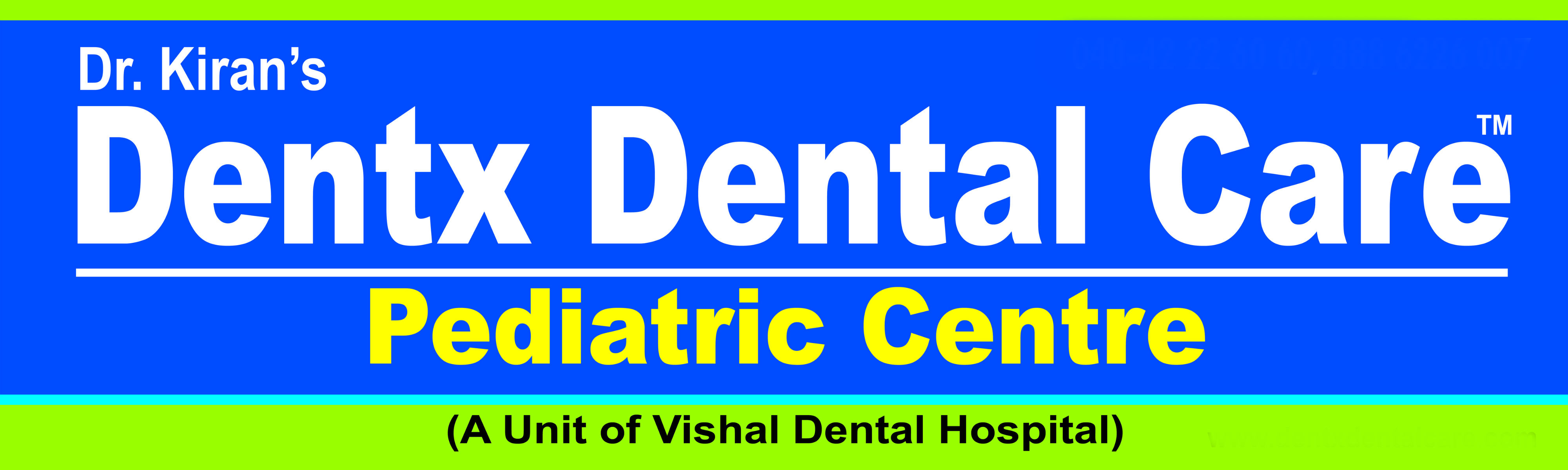 Dentx Dental Care & Paediatric Centre