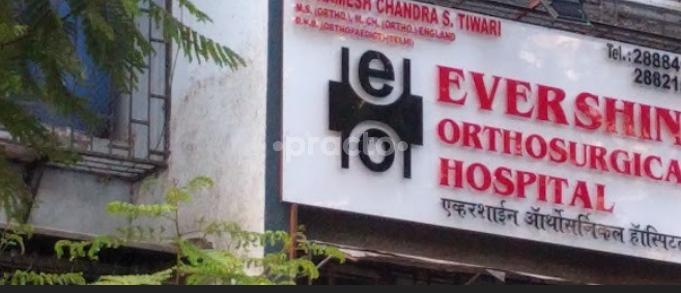 Evershine Ortho Surgical Hospital Malad West Mumbai
