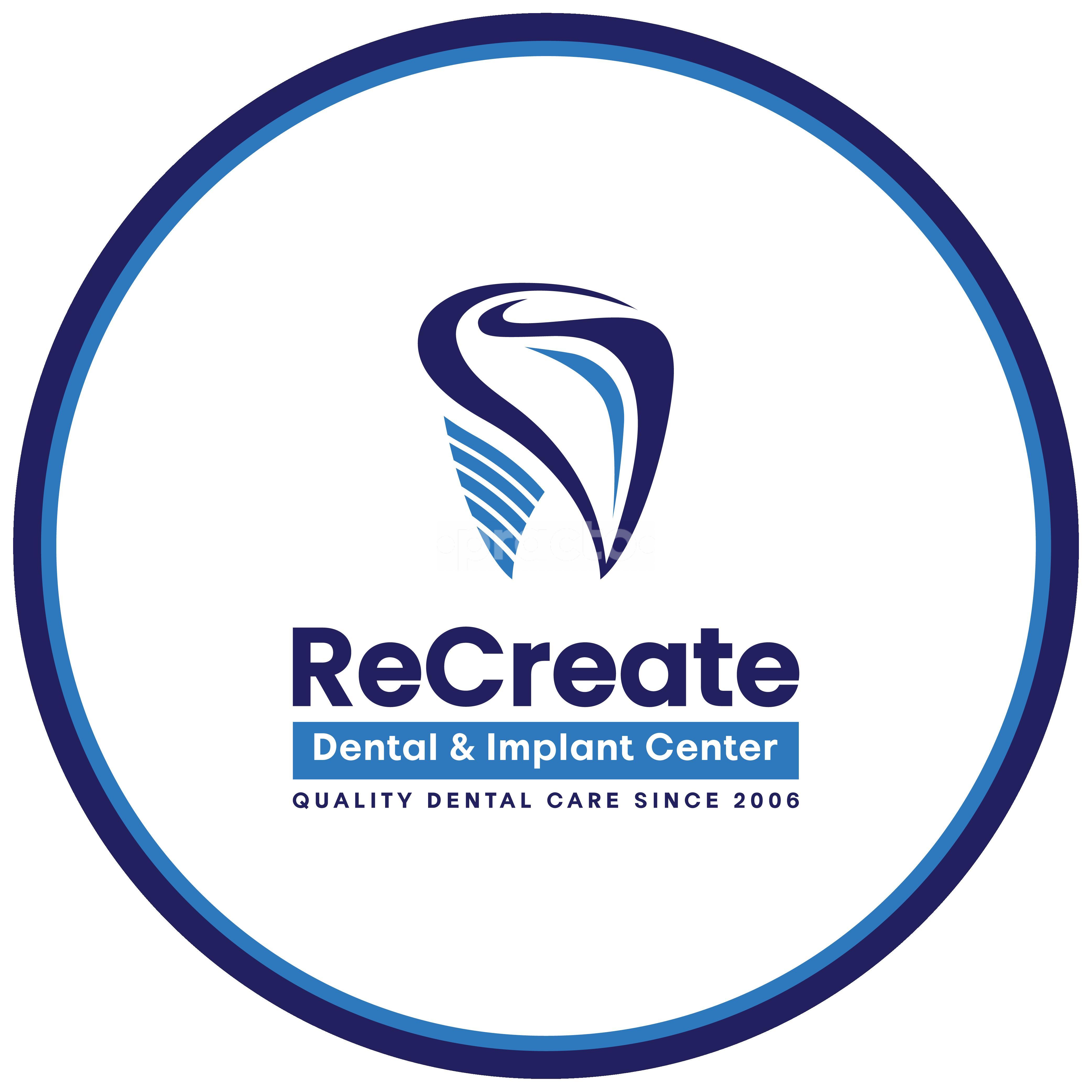 Re Create Dental and Implant Center
