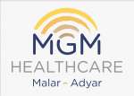 MGM Healthcare Malar Hospitals