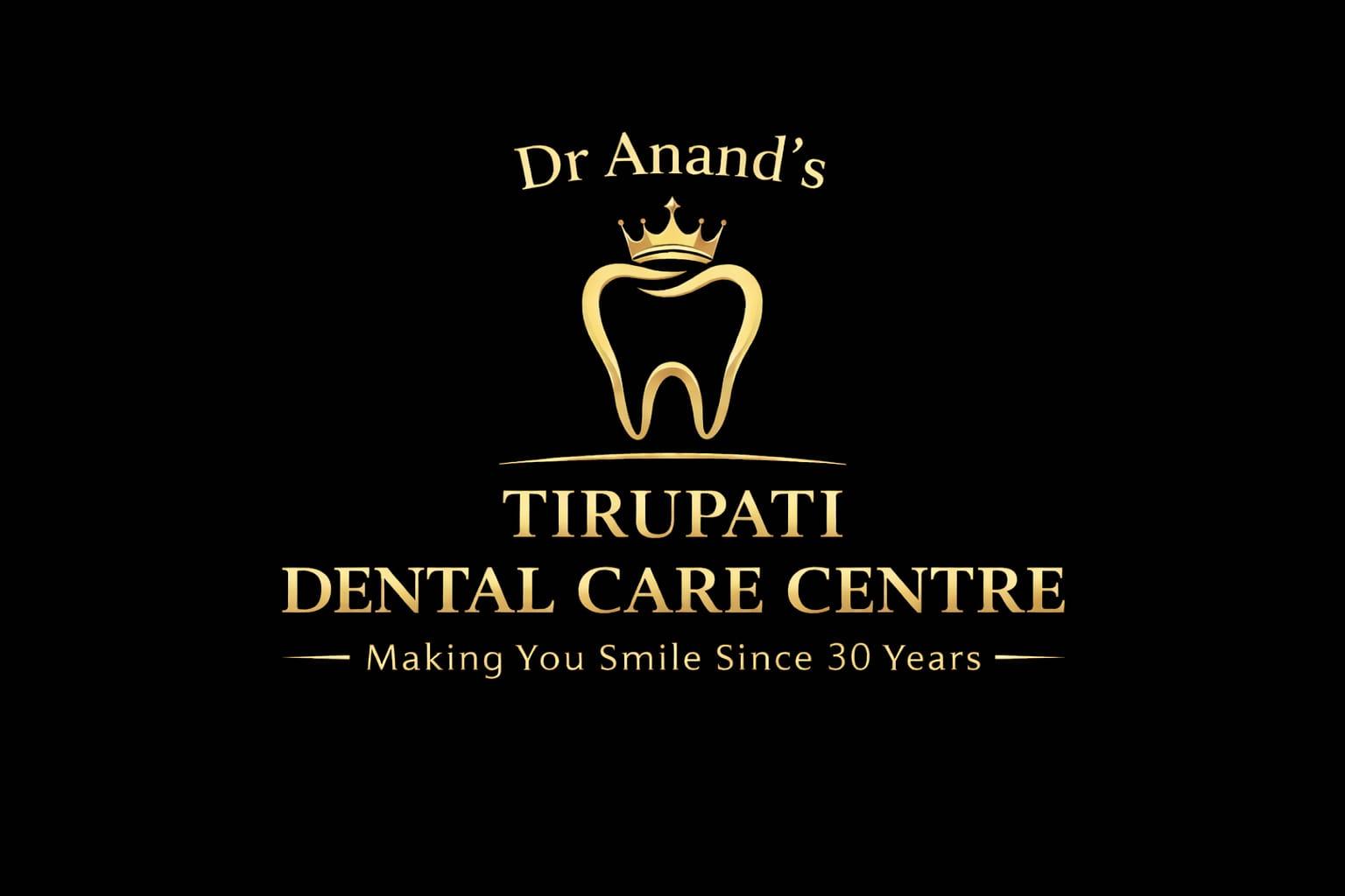 Tirupati Dental Care Centre & Dental Studio