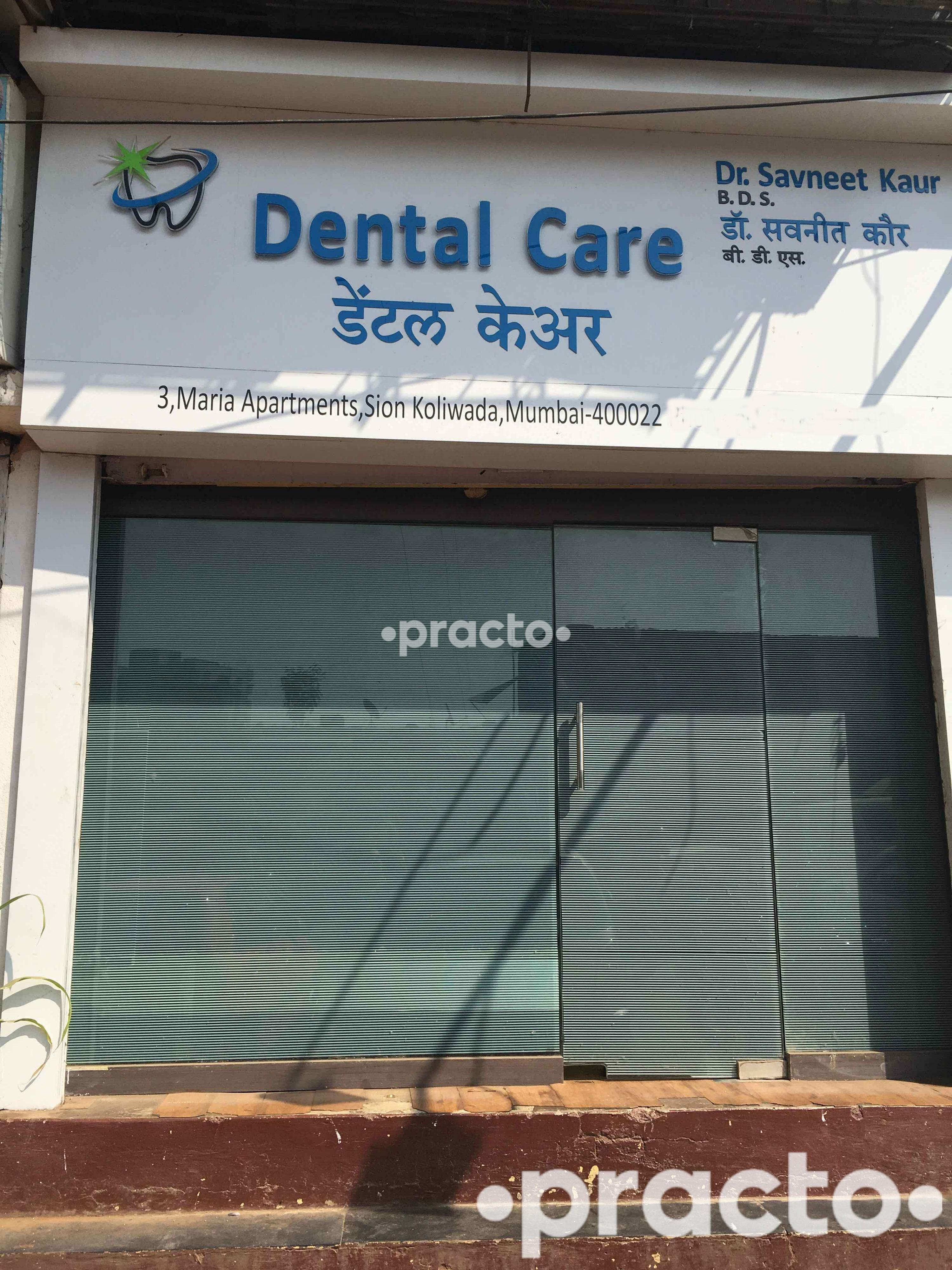 Entrance at Dental Care Sion Mumbai