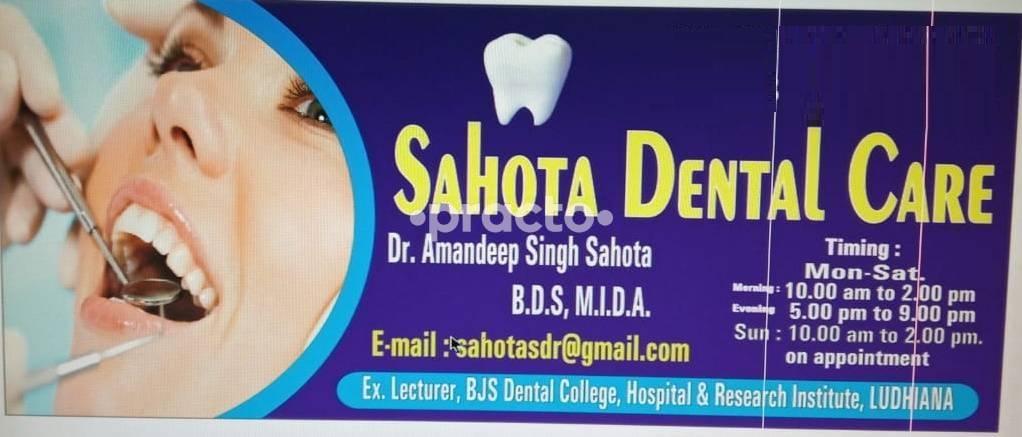 Sahota Dental Care Jamalpur Colony Ludhiana
