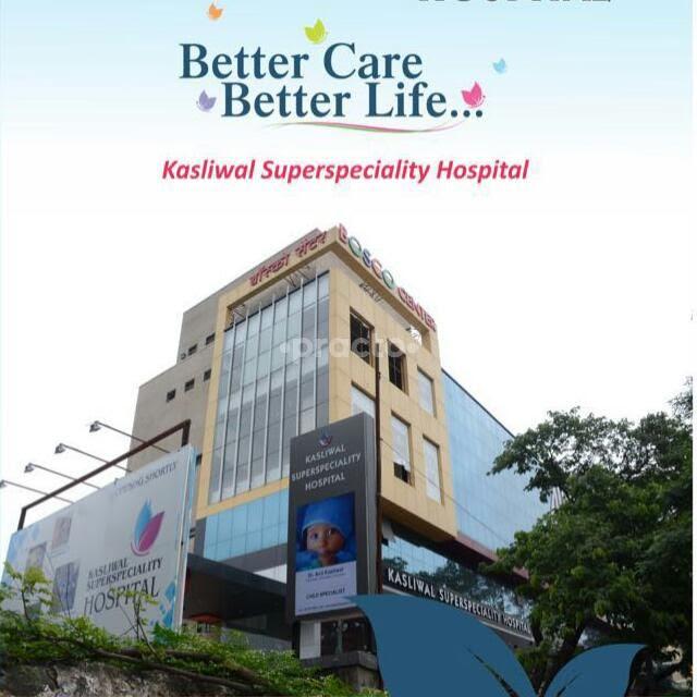 Kasliwal Superspeciality Hospital