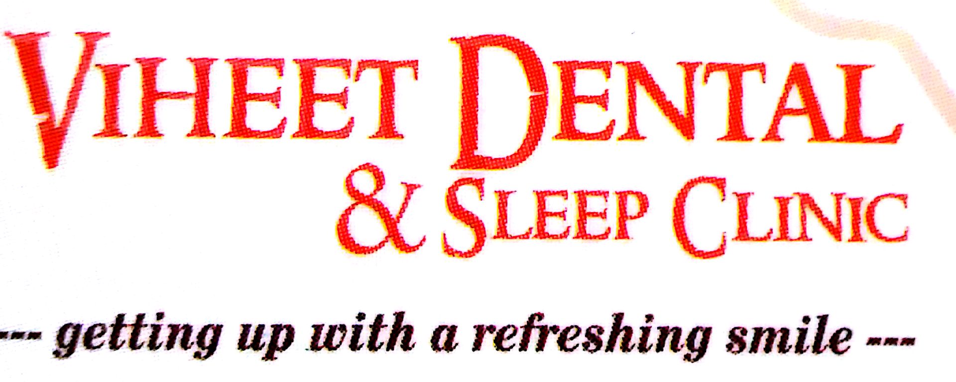 Viheet Dental & Sleep Clinic